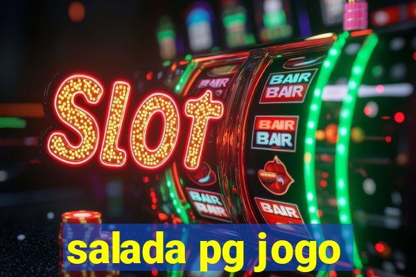 salada pg jogo